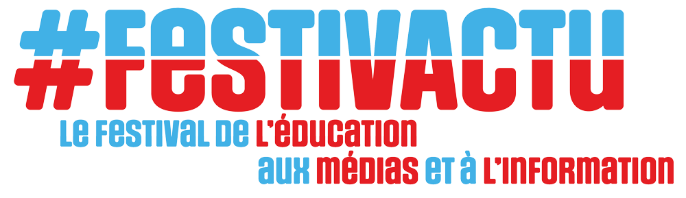 #FestivActu, le festival de l'éducation aux médias et à l'information